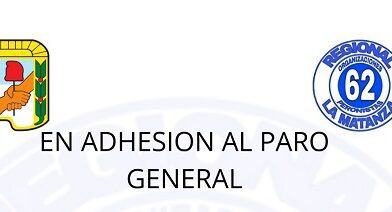 Las 62 Organizaciones Peronistas La Matanza adhieren al Paro General