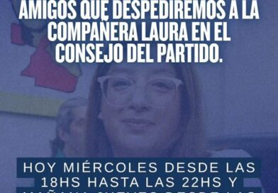 Falleció Laura Chamorro, despediremos sus restos en el consejo del partido
