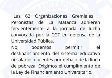 Comunicado de las 62 Organizaciones Peronistas de la Matanza en adhesión a la jornada de lucha en defensa de la Educación Pública
