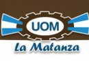 GRAVE: LA INTERVENCIÓN DE LA UOM. LA MATANZA DIO A CONOCER SU OPINIÓN CON ESTE COMUNICADO