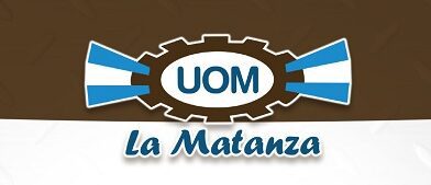 GRAVE: LA INTERVENCIÓN DE LA UOM. LA MATANZA DIO A CONOCER SU OPINIÓN CON ESTE COMUNICADO